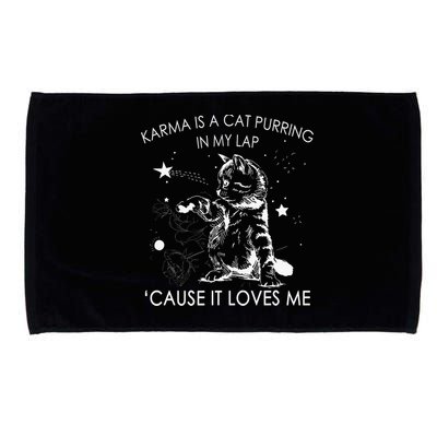 Karma Is A Cat Purring In My Lap Cause It Loves Me Cat Lover Microfiber Hand Towel