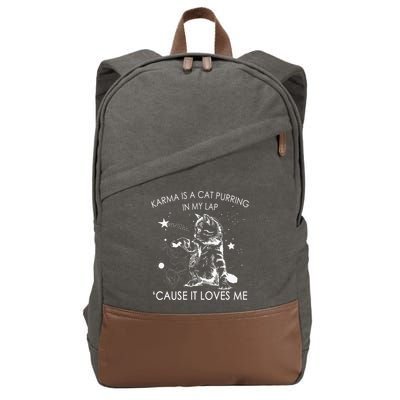 Karma Is A Cat Purring In My Lap Cause It Loves Me Cat Lover Cotton Canvas Backpack