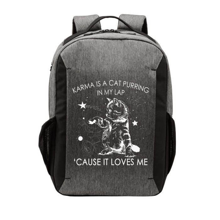 Karma Is A Cat Purring In My Lap Cause It Loves Me Cat Lover Vector Backpack
