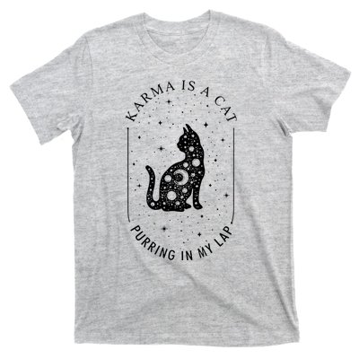 Karma Is A Cat Purring In My Lap T-Shirt