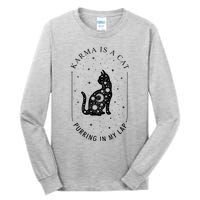 Karma Is A Cat Purring In My Lap Tall Long Sleeve T-Shirt