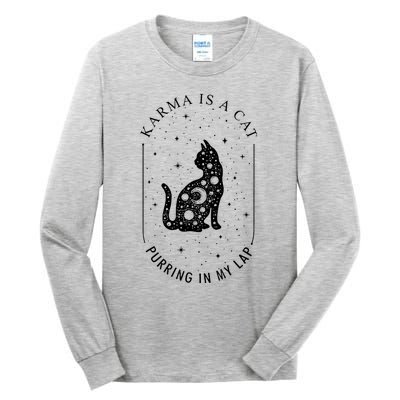 Karma Is A Cat Purring In My Lap Tall Long Sleeve T-Shirt