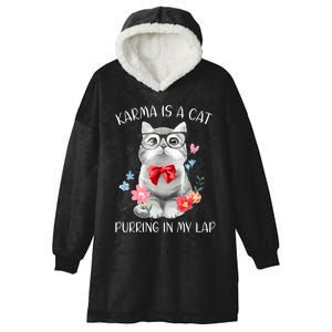 Karma Is A Cat Purring In My Lap Hooded Wearable Blanket