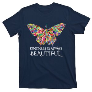 Kindness Is Always Beautiful Butterfly T-Shirt