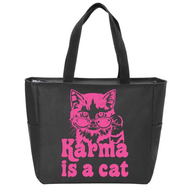 Karma Is A Cat Funny Karma Zip Tote Bag