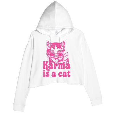 Karma Is A Cat Funny Karma Crop Fleece Hoodie