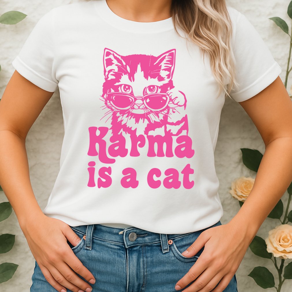 Karma Is A Cat Funny Karma Womens T-Shirt