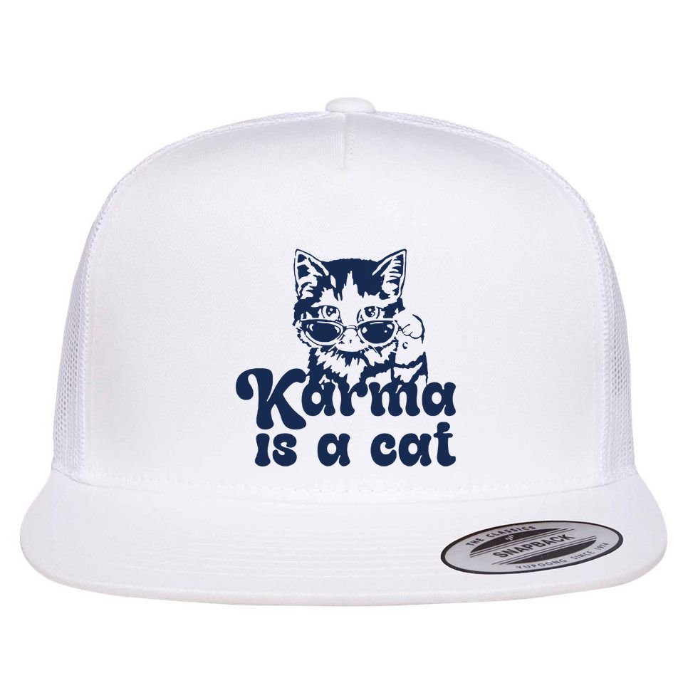 Karma Is A Cat Flat Bill Trucker Hat