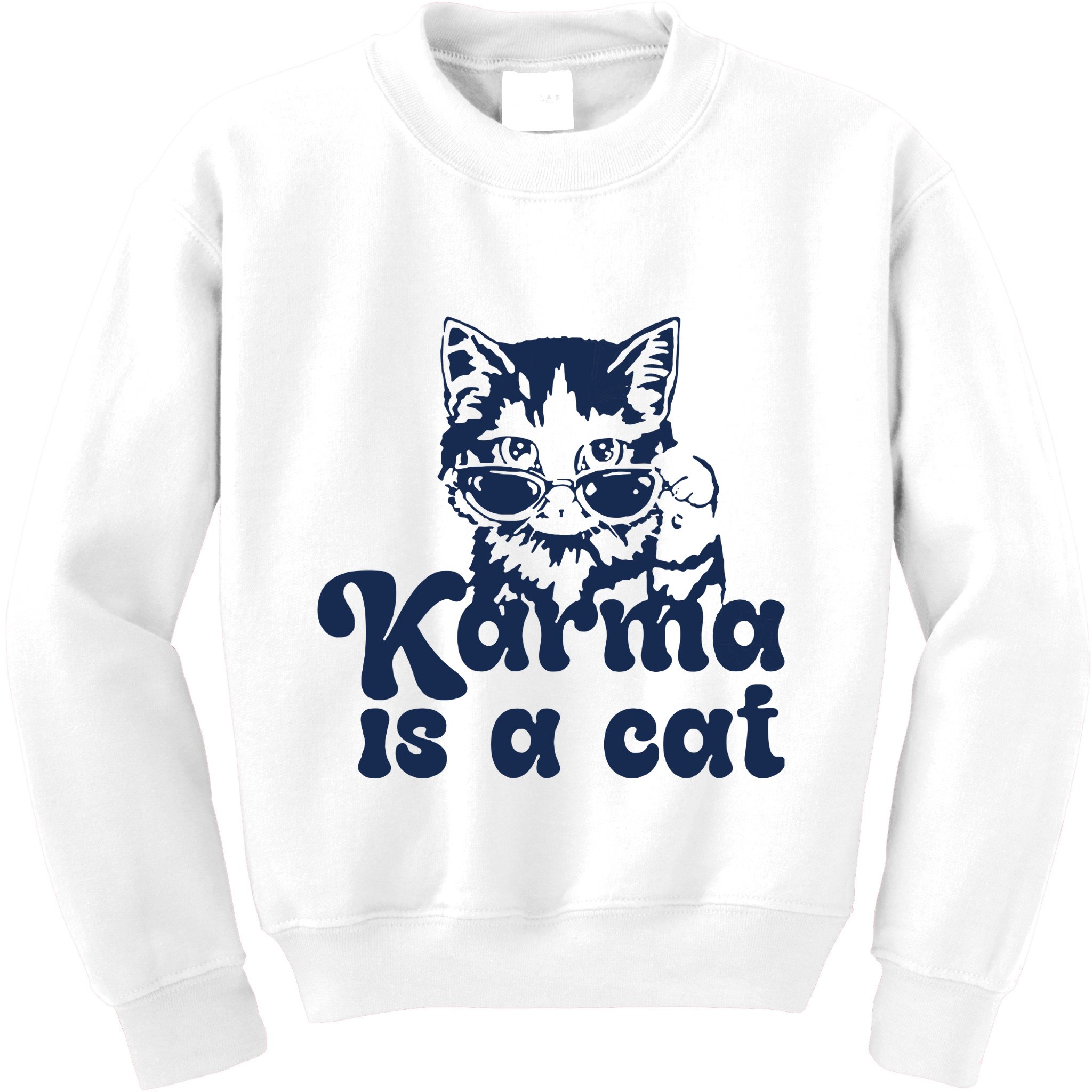 Karma Is A Cat Kids Sweatshirt