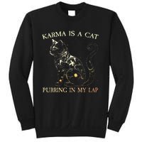 karma is a cat purring in my lap karma Sweatshirt