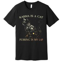 karma is a cat purring in my lap karma Premium T-Shirt