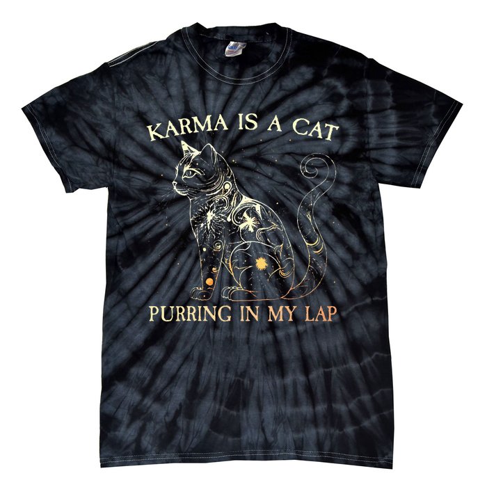 karma is a cat purring in my lap karma Tie-Dye T-Shirt