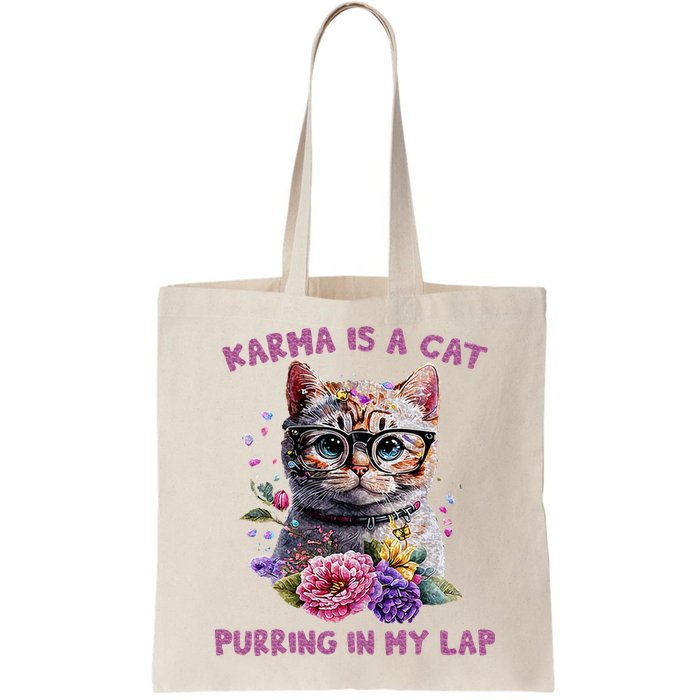 Karma Is A Cat Purring In My Lap Bag