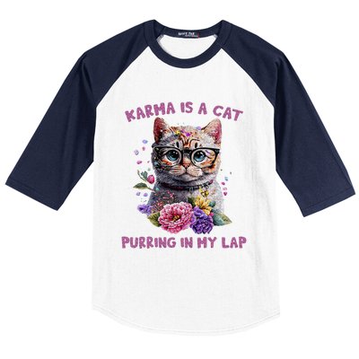 Karma Is A Cat Purring In My Lap Baseball Sleeve Shirt