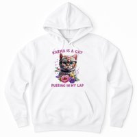 Karma Is A Cat Purring In My Lap Hoodie