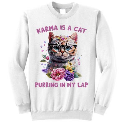 Karma Is A Cat Purring In My Lap Sweatshirt