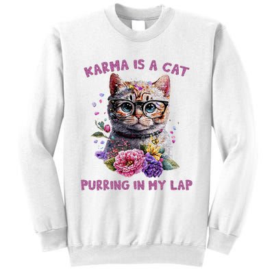 Karma Is A Cat Purring In My Lap Sweatshirt