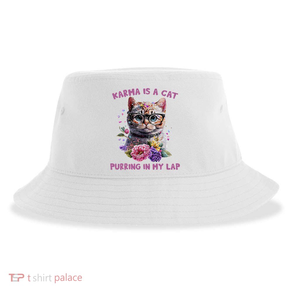 Karma Is A Cat Purring In My Lap Sustainable Bucket Hat