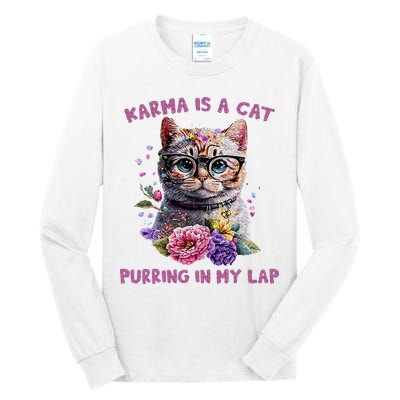 Karma Is A Cat Purring In My Lap Tall Long Sleeve T-Shirt