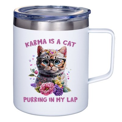 Karma Is A Cat Purring In My Lap 12oz Stainless Steel Coffee Mug