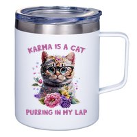 Karma Is A Cat Purring In My Lap 12oz Stainless Steel Coffee Mug
