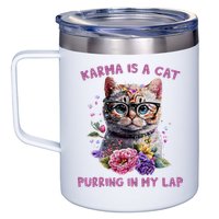 Karma Is A Cat Purring In My Lap 12oz Stainless Steel Coffee Mug