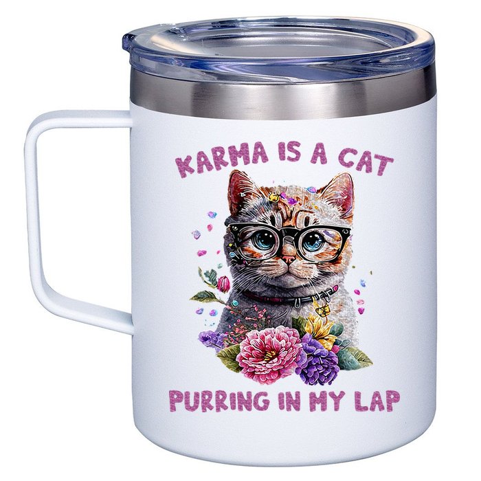 Karma Is A Cat Purring In My Lap 12oz Stainless Steel Coffee Mug