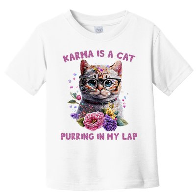 Karma Is A Cat Purring In My Lap Toddler T-Shirt