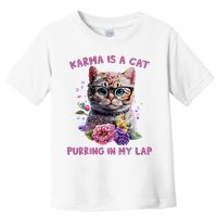 Karma Is A Cat Purring In My Lap Toddler T-Shirt
