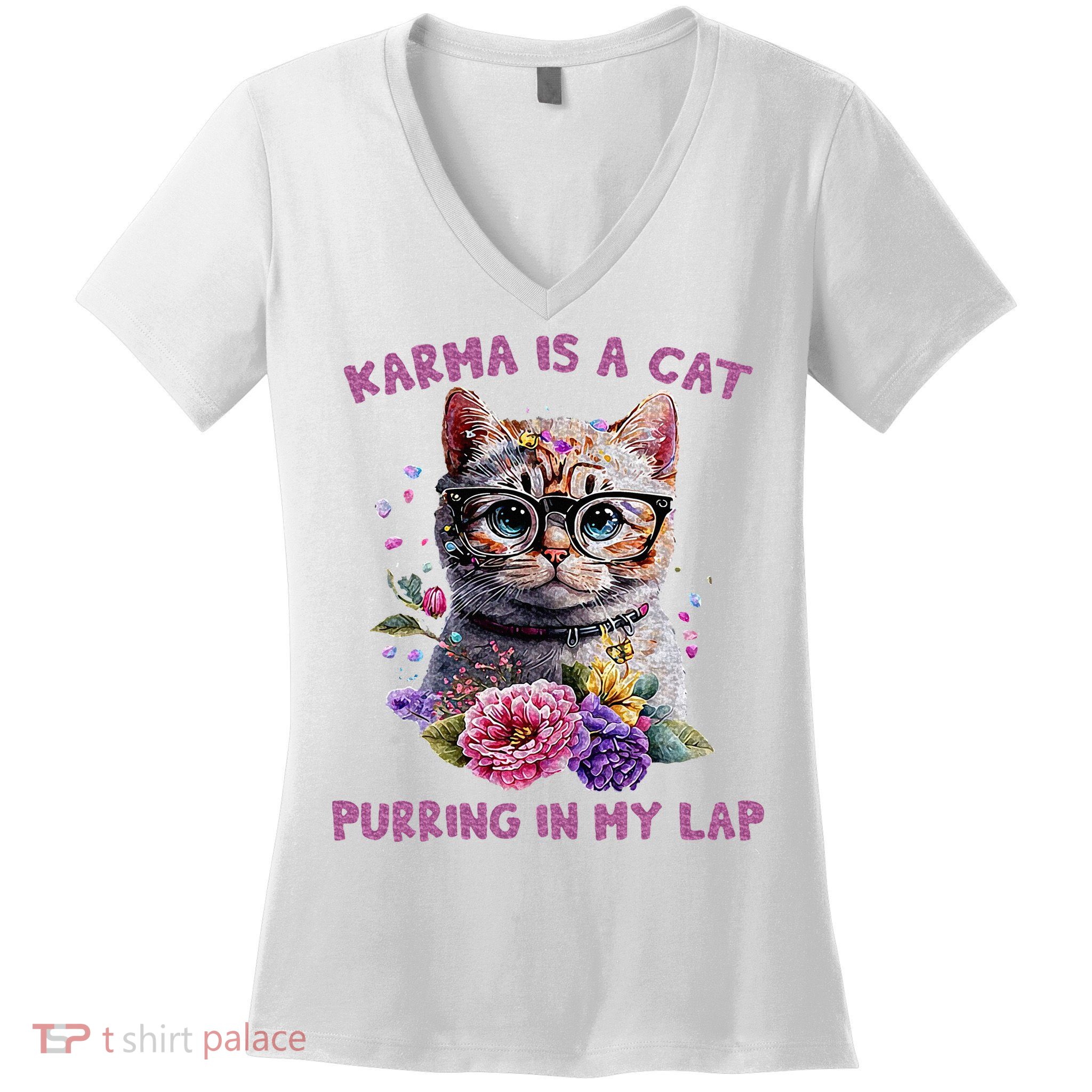 Karma Is A Cat Purring In My Lap Women's V-Neck T-Shirt