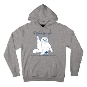 Karma Is A Cat Purring In My Lap Cause It Loves Me Cat Love Tall Hoodie