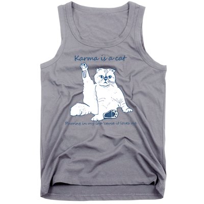 Karma Is A Cat Purring In My Lap Cause It Loves Me Cat Love Tank Top