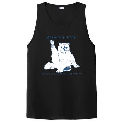 Karma Is A Cat Purring In My Lap Cause It Loves Me PosiCharge Competitor Tank