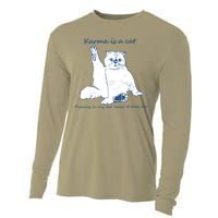 Karma Is A Cat Purring In My Lap Cause It Loves Me Cooling Performance Long Sleeve Crew