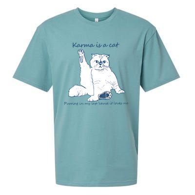 Karma Is A Cat Purring In My Lap Cause It Loves Me Sueded Cloud Jersey T-Shirt