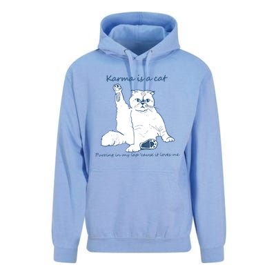 Karma Is A Cat Purring In My Lap Cause It Loves Me Unisex Surf Hoodie