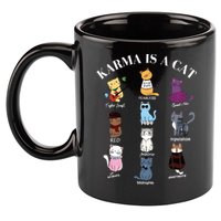 Karma Is A Cat 11oz C Handle Ceramic Mug