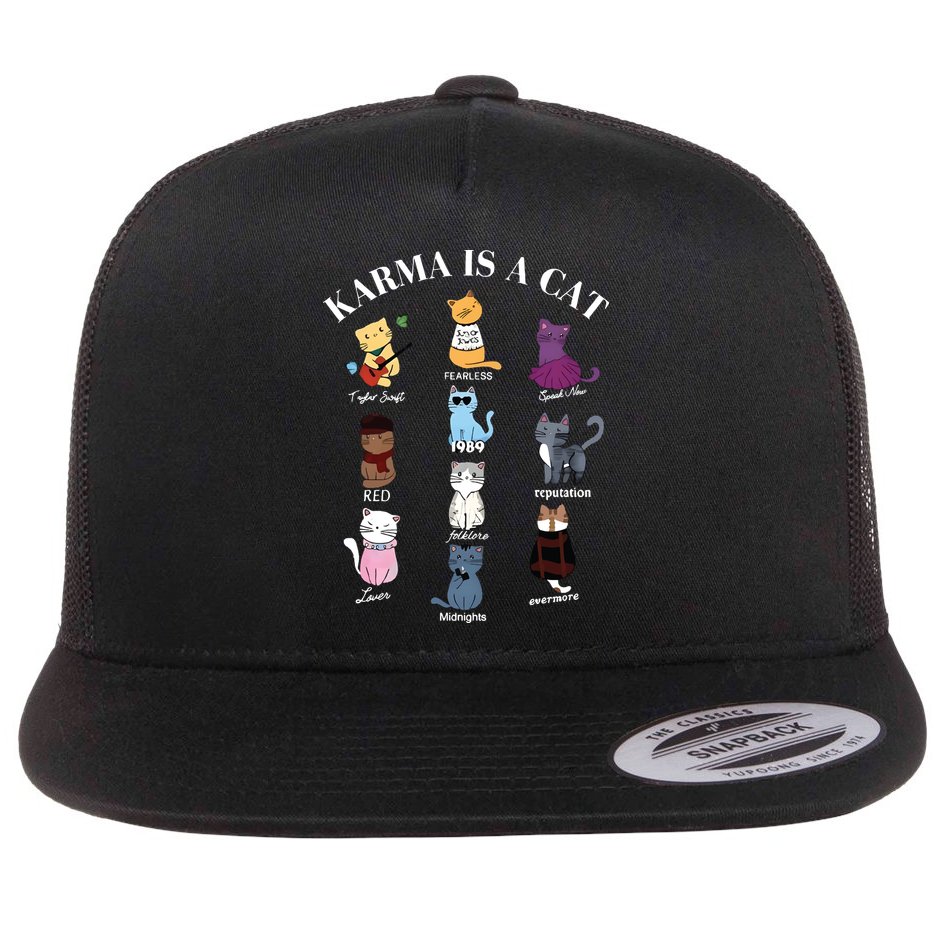 Karma Is A Cat Flat Bill Trucker Hat