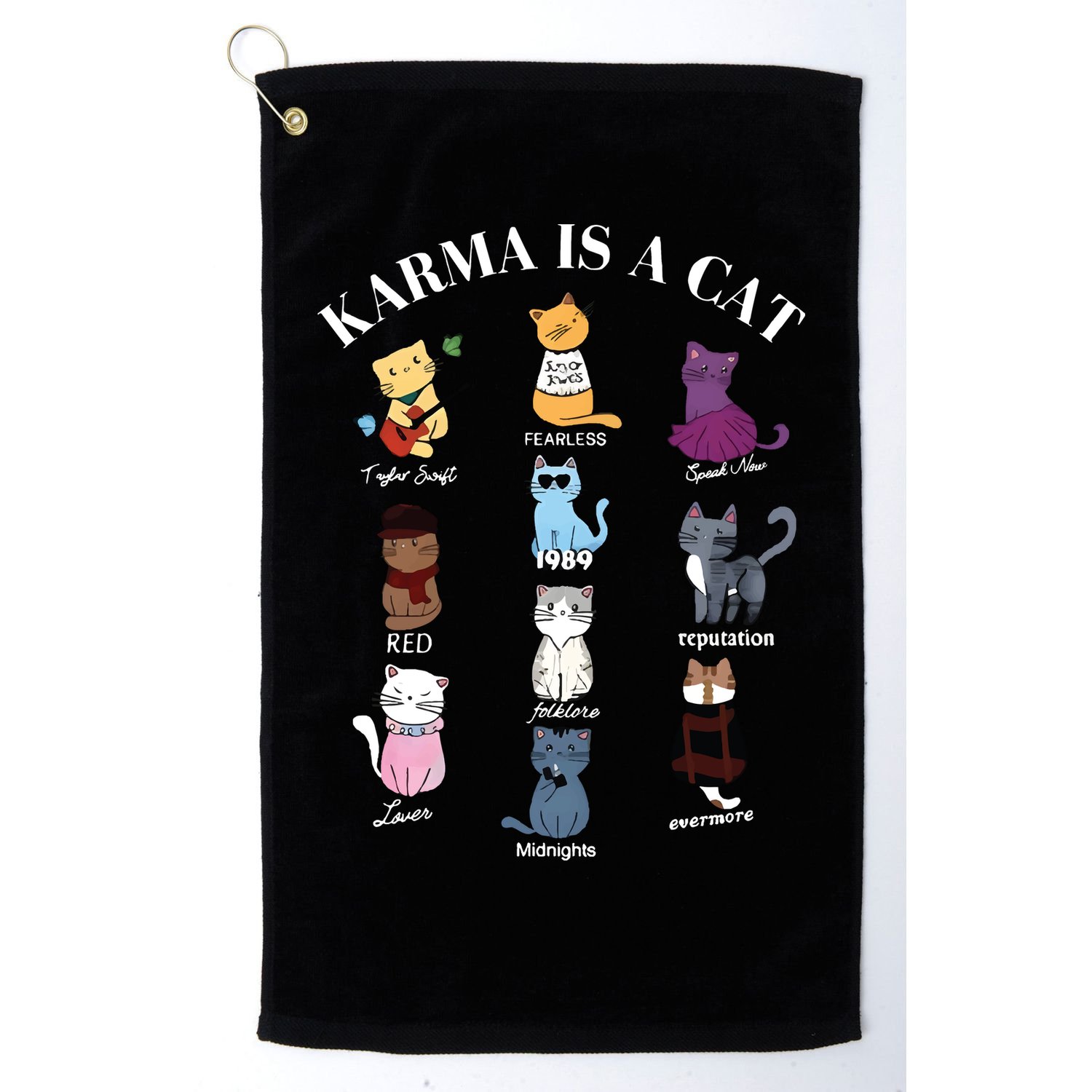 Karma Is A Cat Golf Towel