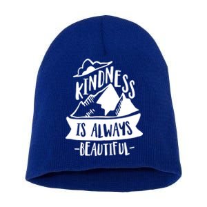 Kindness Is Always Beautiful Anti Bullying Week Unity Day Gift Short Acrylic Beanie