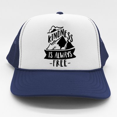 Kindness Is Always Free Anti Bullying Week Unity Day Cute Gift Trucker Hat