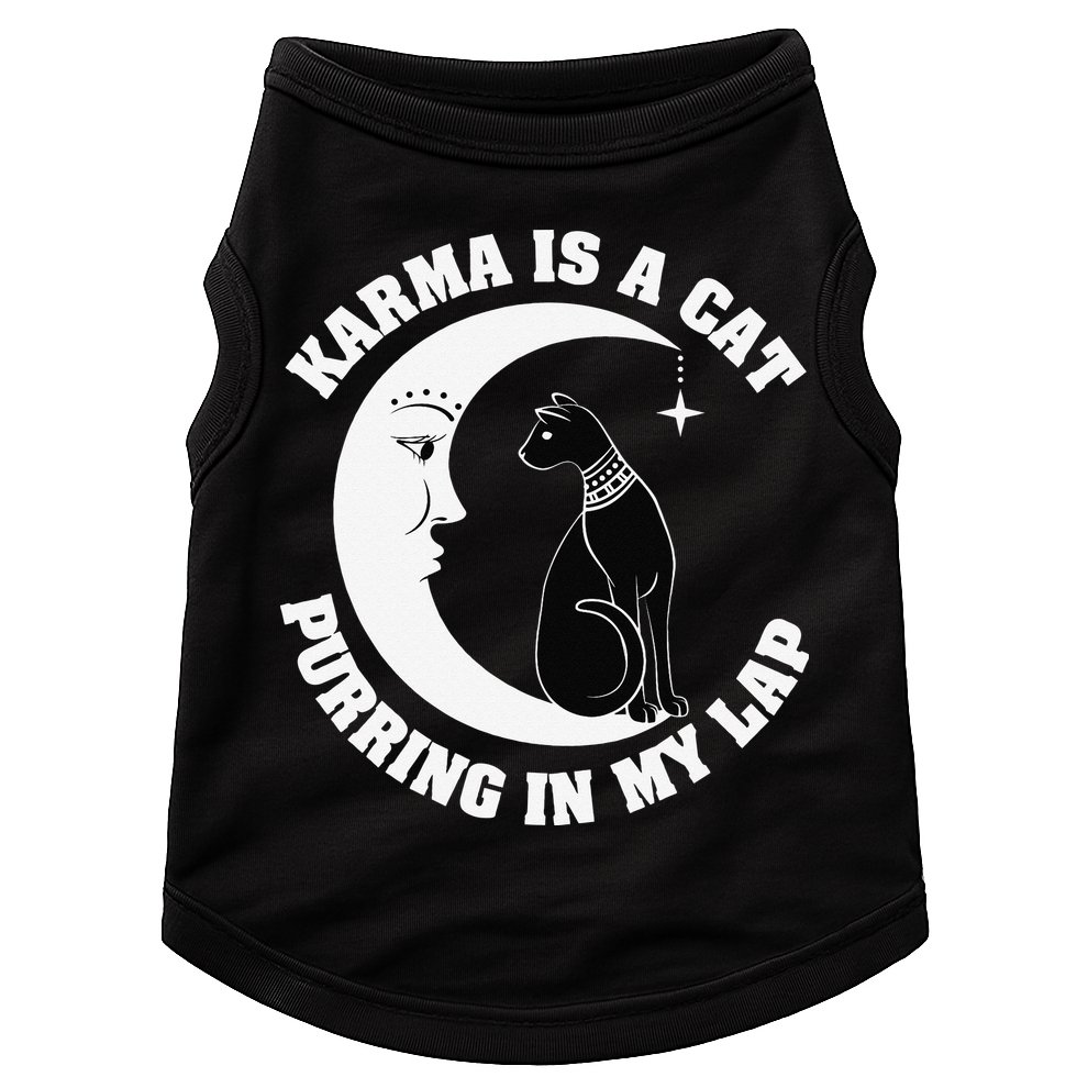 Karma Is A Cat Purring In My Lap Doggie Tank