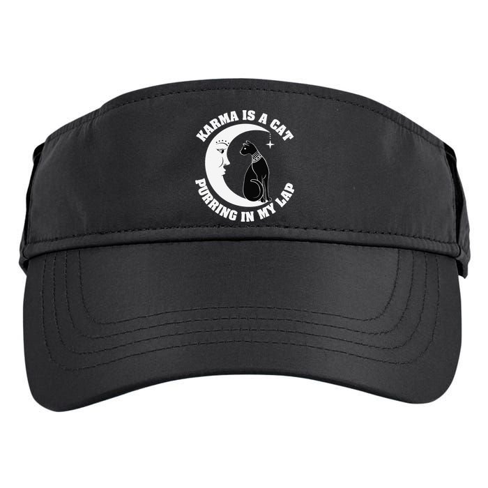 Karma Is A Cat Purring In My Lap Adult Drive Performance Visor