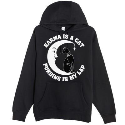 Karma Is A Cat Purring In My Lap Premium Pullover Hoodie