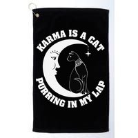 Karma Is A Cat Purring In My Lap Golf Towel