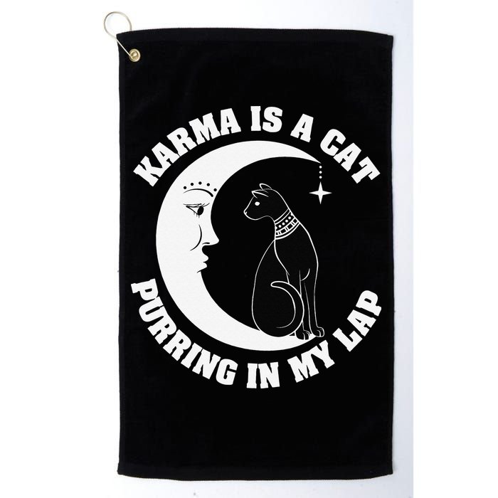 Karma Is A Cat Purring In My Lap Golf Towel
