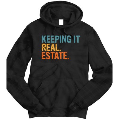 Keeping It A Real Estate Realtor Agent Property Broker Funny Tie Dye Hoodie