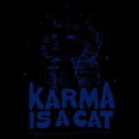 karma is a cat purring in my lap cause it loves me 16oz Travel Tumbler