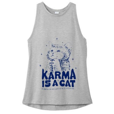 karma is a cat purring in my lap cause it loves me Ladies PosiCharge Tri-Blend Wicking Tank