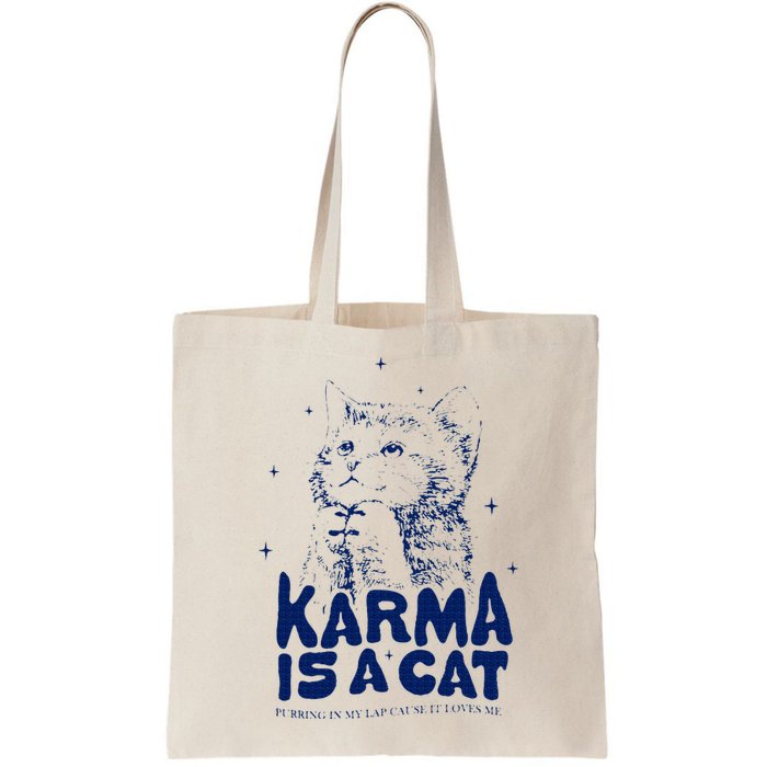 karma is a cat purring in my lap cause it loves me Bag